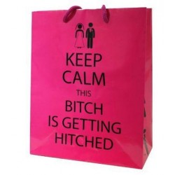 Keep Calm This Bitch is Getting Hitched Gift Bag 