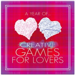 A Year of Creative Games for  Lovers 