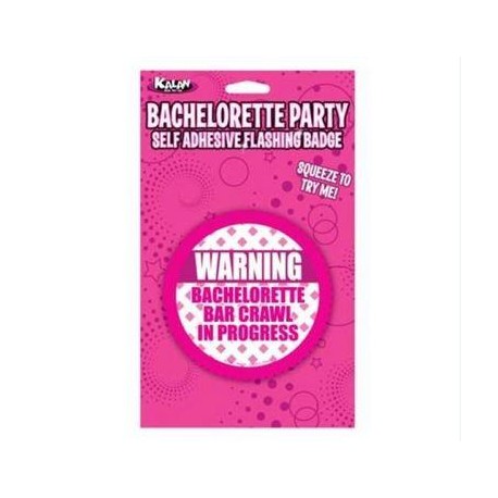 Warning Bachelorette Bar Crawl Flashing Badge 